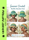 Summer Crochet Ruffle Bucket Hat Pattern PDF | Easy Crochet Bucket Hat Tutorial | Beginner Friendly Crochet Hat
